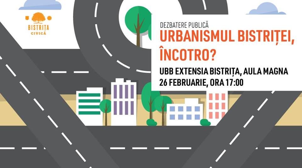 ”Urbanismul Bistriței, încotro?” Dezbatere publică organizată de un ONG