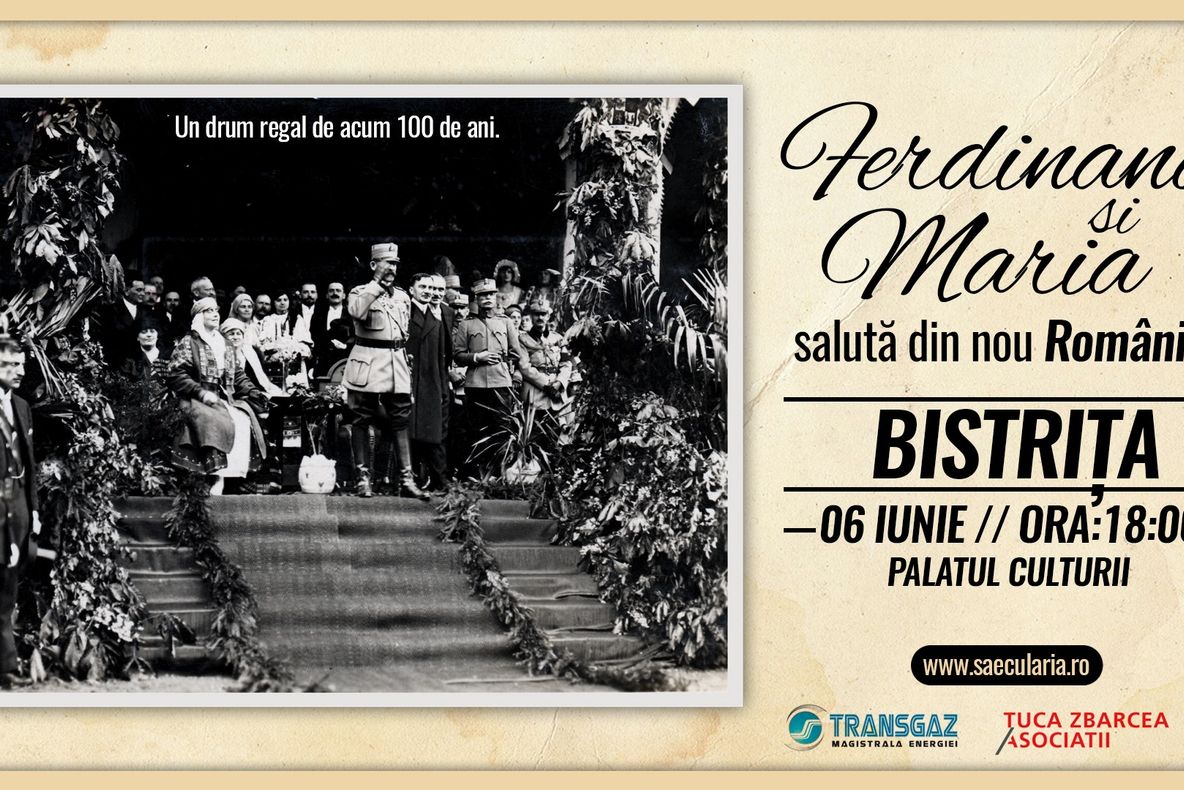 La Bistrița, Ferdinand și Maria salută din nou România! Un drum regal de acum 100 de ani